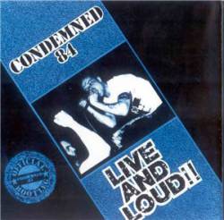 Condemned 84 : Live and Loud !!